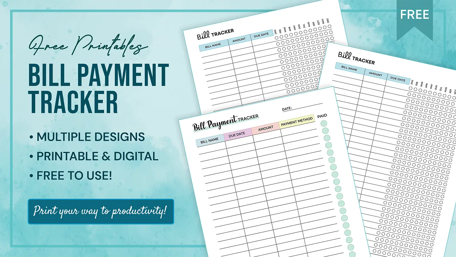 Free Bill Payment Tracker printables on a blue background, featuring three designs with columns for bill name, due date, amount, and payment method.