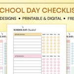 Free printable school day checklist with multiple colorful designs.