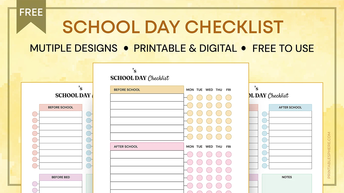 Free printable school day checklist with multiple colorful designs.